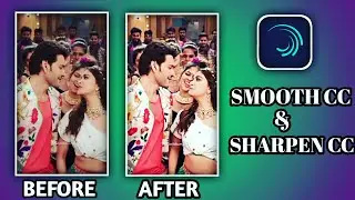 Alight Motion Smooth CC | Alight Motion Sharpen CC Tutorial | Alight Motion Tutorial In Tamil