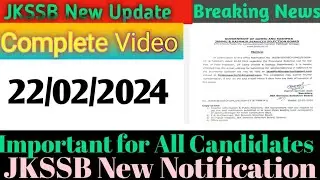 JKSSB New Update New Notification Out February 22, 2024