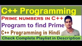 Prime Numbers in C++ |  C++ Programming in Hindi
