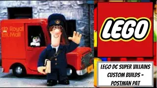 LEGO DC Super Villains Custom Builds - Postman Pat