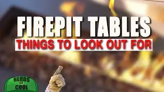 Outdoor Firepit Tables - Things to Look Out For