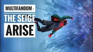 Arise Multi Fandom Edit | from Marvel's 