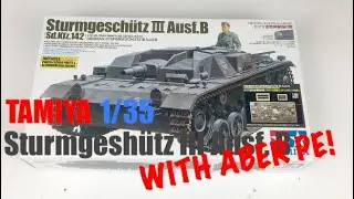Tamiya 1/35 StuG III ausf. B | With ABER Photo Etch | Kit Review+Big News!