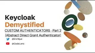 Keycloak Tutorial Series - Authenticator Part 2 (Abstract Direct Grant Authenticator)