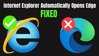Internet Explorer Open But Opens Microsoft Edge | How To Open Internet Explorer Without Opening Edge
