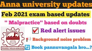 Anna university online exam Malpractice based on subscribers doubts