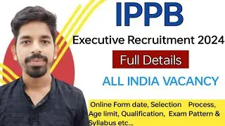 India Post New Vacancy for GDS 2024 344 Posts | Post Office Recruitment 2024 IPPB Executive Vacancy