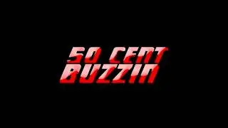 50 Cent - Buzzin