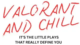 Chill Valorant Plays That Make You Fall Asleep (Valorant Montage)