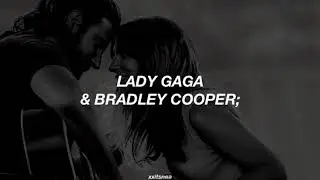 A Star Is Born - Shallow (Lyrics en Español)