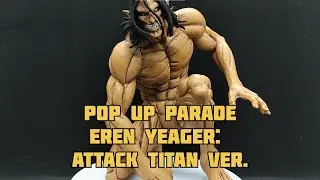 POP UP PARADE - Eren Yeager: Attack Titan Ver.