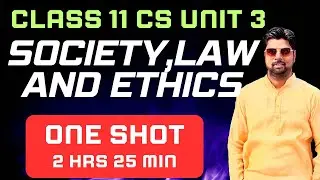 CLASS 11 CS UNIT 3 ONE SHOT | SOCIETY LAW AND ETHICS | CYBER CRIME COPYRIGHT PLAGRISM PATENT E WASTE