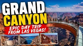Best Day Trip from Las Vegas: Our Grand Canyon Adventure!