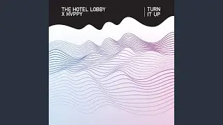 Turn It Up