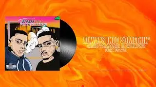 #WWPLUGSTARS 007. ALWAYZ INTO SOMETHIN' @SoultwoFlowrapiOficial @CokoYamasaki229 FT @Fntxy