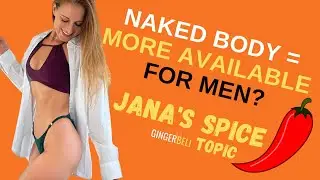 Showing body means availability? 🤫🔥: Jana's Sensitive Topic