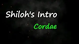 Cordae - Shiloh’s Intro (Lyrics)