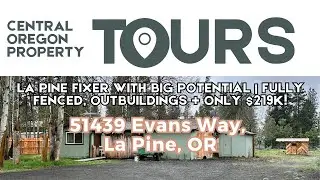 La Pine Fixer with Big Potential | Fully Fenced, Outbuildings + Only $219K!