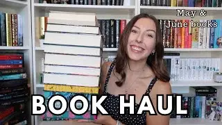A BIG OLD BOOK HAUL // May & June Book Haul 2024