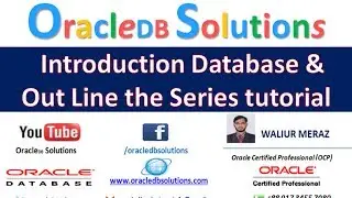 Introduction To Database & Out Line The Series