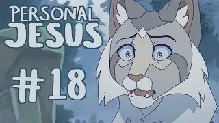 //gore//【Personal Jesus (Warriors, Ashfur) MAP | Part 18】