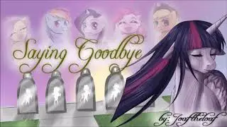 Saying Goodbye - By Joaftheloaf 1hour