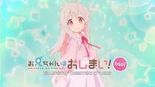 Oniichan wa Oshimai! ED | Himegoto*Crisisters - ONIMAI SISTERS | Osu!
