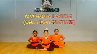 ASAMYUTHA HASTA/ SINGLE HAND GESTURE/ BHARATNATYAM/ABY'S DANCE STUDIO