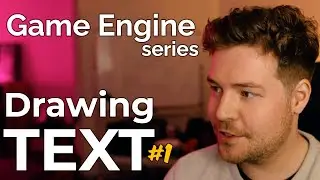 Rendering Strings of Text (Part 1) // Game Engine series