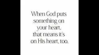 When God put something on your heart that means it’s on his heart too! #shorts