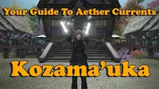 FF14 Dawnstrail Kozama'uka Aether Current Guide