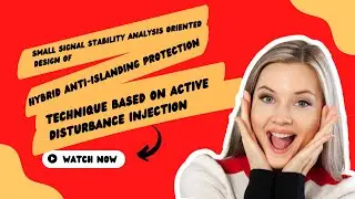 Small Signal Stability Analysis Oriented Design of Hybrid Anti Islanding Protection Technique Based.