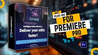 أفضل اضافة ممكن تشتغل بيها في ادوبي بريمير برو || Film Impact For Premiere Pro