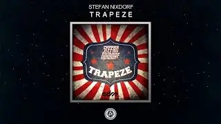 Stefan Nixdorf - Trapeze [Free DL]