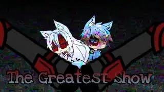 Panic! at the disco - The Greatest Show || Gacha Life - GMV