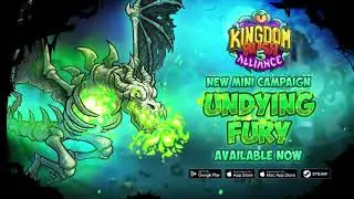 [Kingdom Rush 5: Alliance] Undying Fury is Available Now!