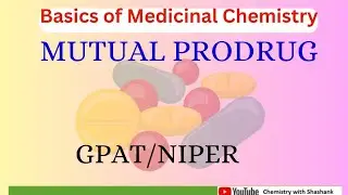 Concept of Mutual Prodrug|Medicinal Chemistry |GPAT |NIPER