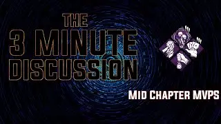3 Minute Discussion - Mid-Chapter MVP's | Dead By Daylight | Game Discussion