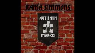 Kämä Simmons - Autismin Merkki (Full Album)