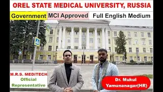 Orel State Medical University ll Honest Review ll by Dr S S Saini ( Whatsapp- +91-7973911683)