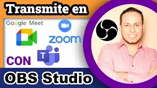 ✅Como usar OBS Cámara Virtual para Google Meet, Zoom y Microsoft Teams Configura OBS Conferencia