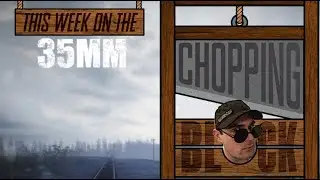 35mm Video Game Review (This Week on the Chopping Block) & Selected Steam Key Giveaway