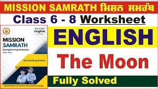 Mission Samrath English The Moon #missionsamrath #english #worksheet #2024 #solution #pseb #moon