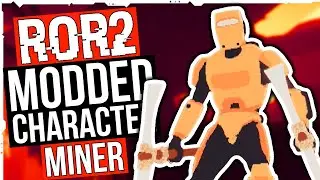 Risk of Rain 1’s Other BEST CHARACTER in Risk of Rain 2! | Miner New Character Mod
