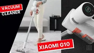 Check this Really Good Cordless Vacuum Cleaner byXiaomi: Mi G10 Review & Test