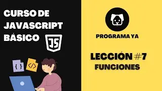7.Funciones - Curso de JavaScript Básico #javascript #programming #webdevelopment #frontenddeveloper