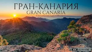 Gran Canaria | A continent in miniature | 4K Ultra HD