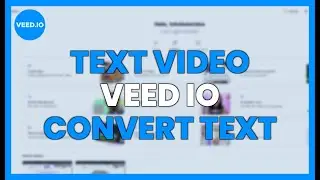TEXT TO VIDEO with VEED IO: Convert TEXT to AUTOMATIC VIDEOS
