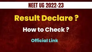 Neet 2022 Result declare? | How to check? | Official Link