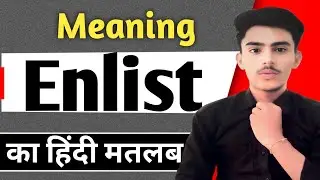 Enlist meaning in hindi | Enlist ka matlab kya hota hai || Spoken English | शिक्षा_PM_तक